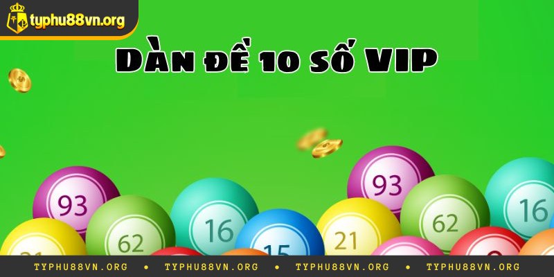 Cách soi cầu dàn đề 10 số hay ra từ cao thủ Typhu88