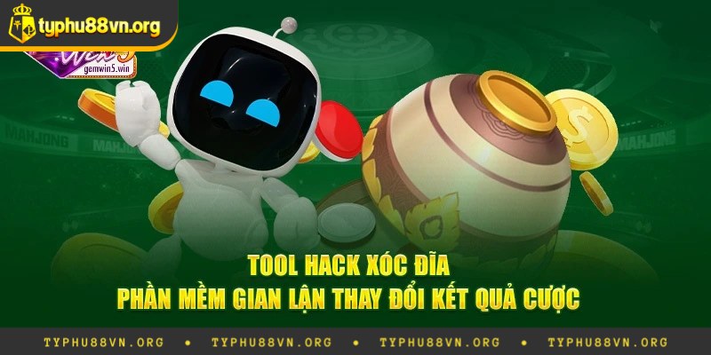 Những tool hack xóc đĩa thông dụng hiện nay